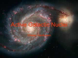 Active Galactic Nuclei Chase VanAuken 