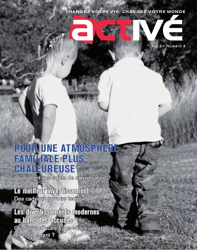 Active Pour Un Atmosphere Familiale Plus Chaleureuse Active Pour Un Atmosphere Familiale Plus Chaleureuse
