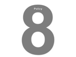Policy
 
