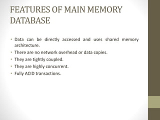 Active and main memory database | PPTX