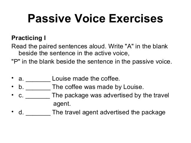 Passive is to change as active is to? | yahoo answers