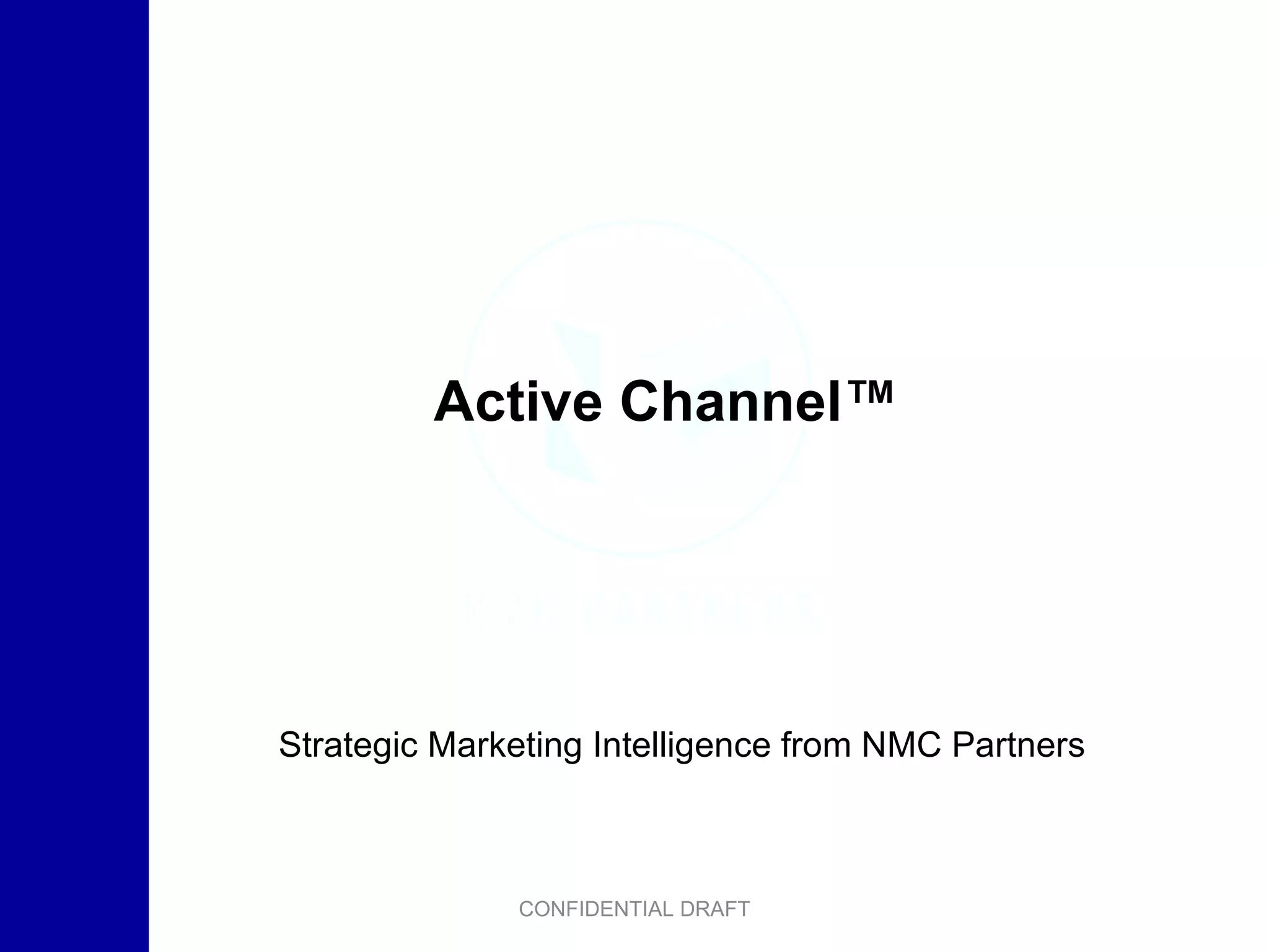 Active Channel™Strategic Marketing Intelligence from NMC Partners
