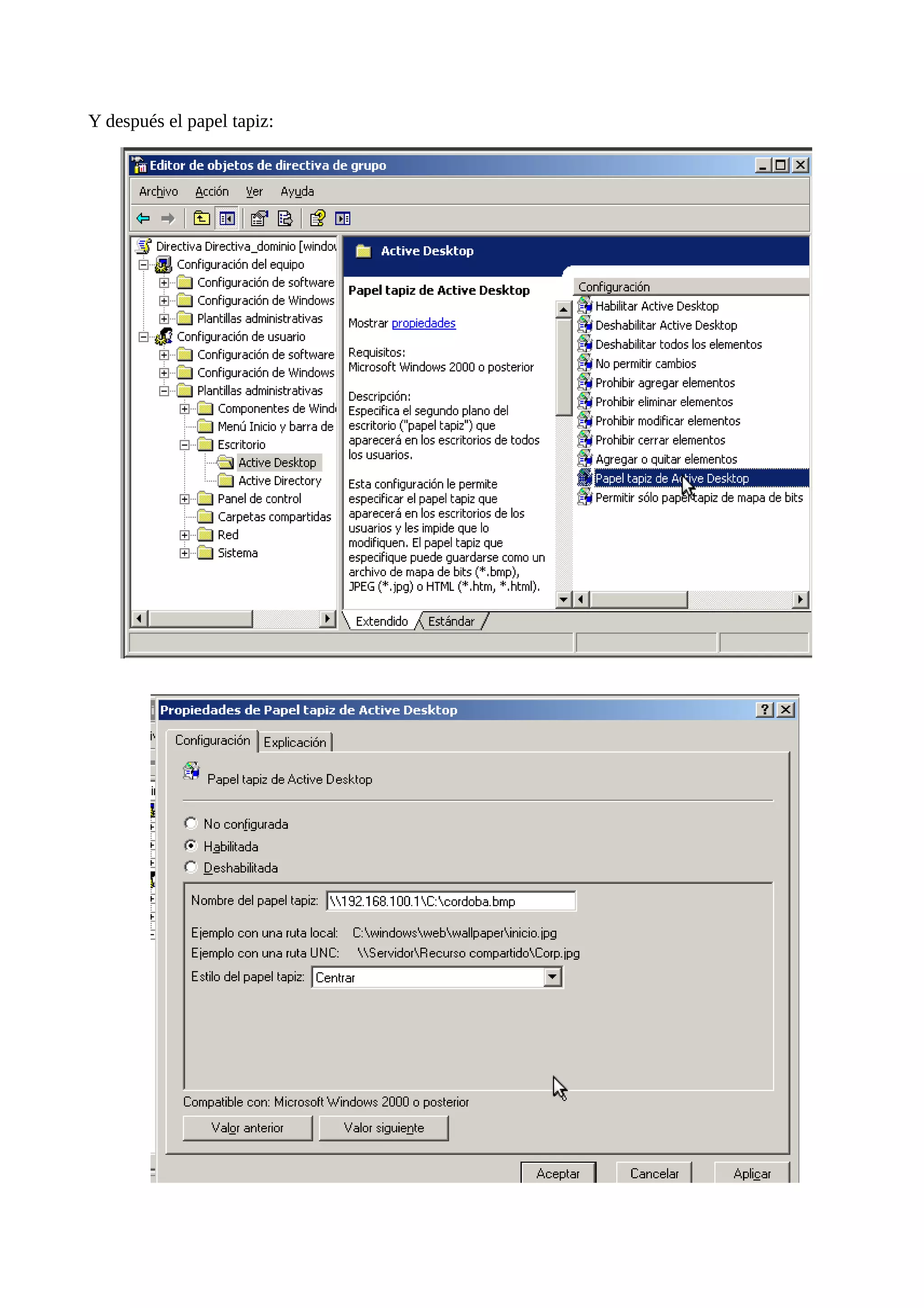 Y después el papel tapiz:
 
