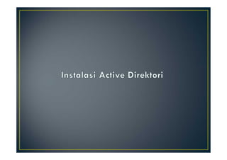 Active directory in Windows Server 2008