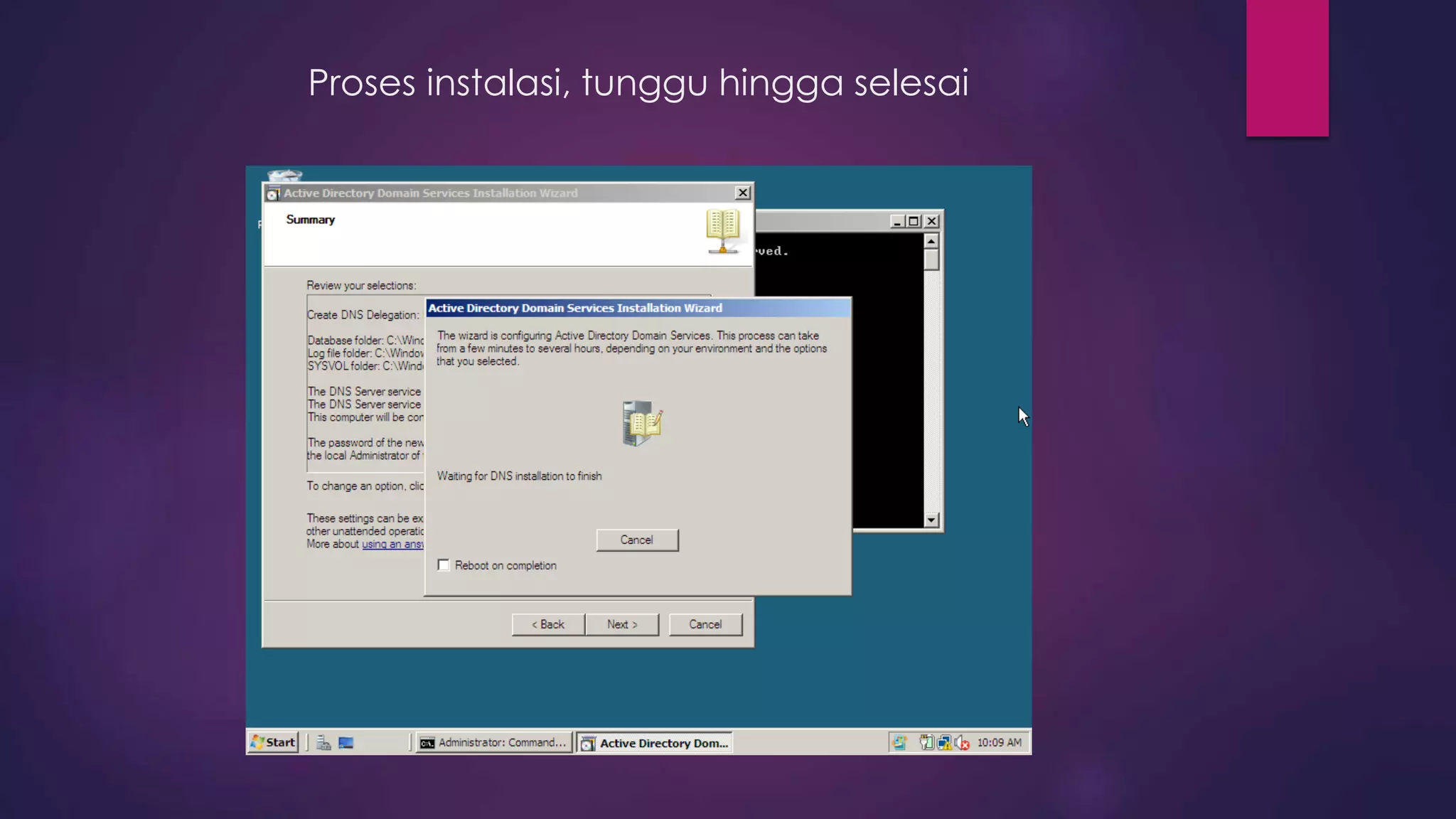 Proses instalasi, tunggu hingga selesai
 