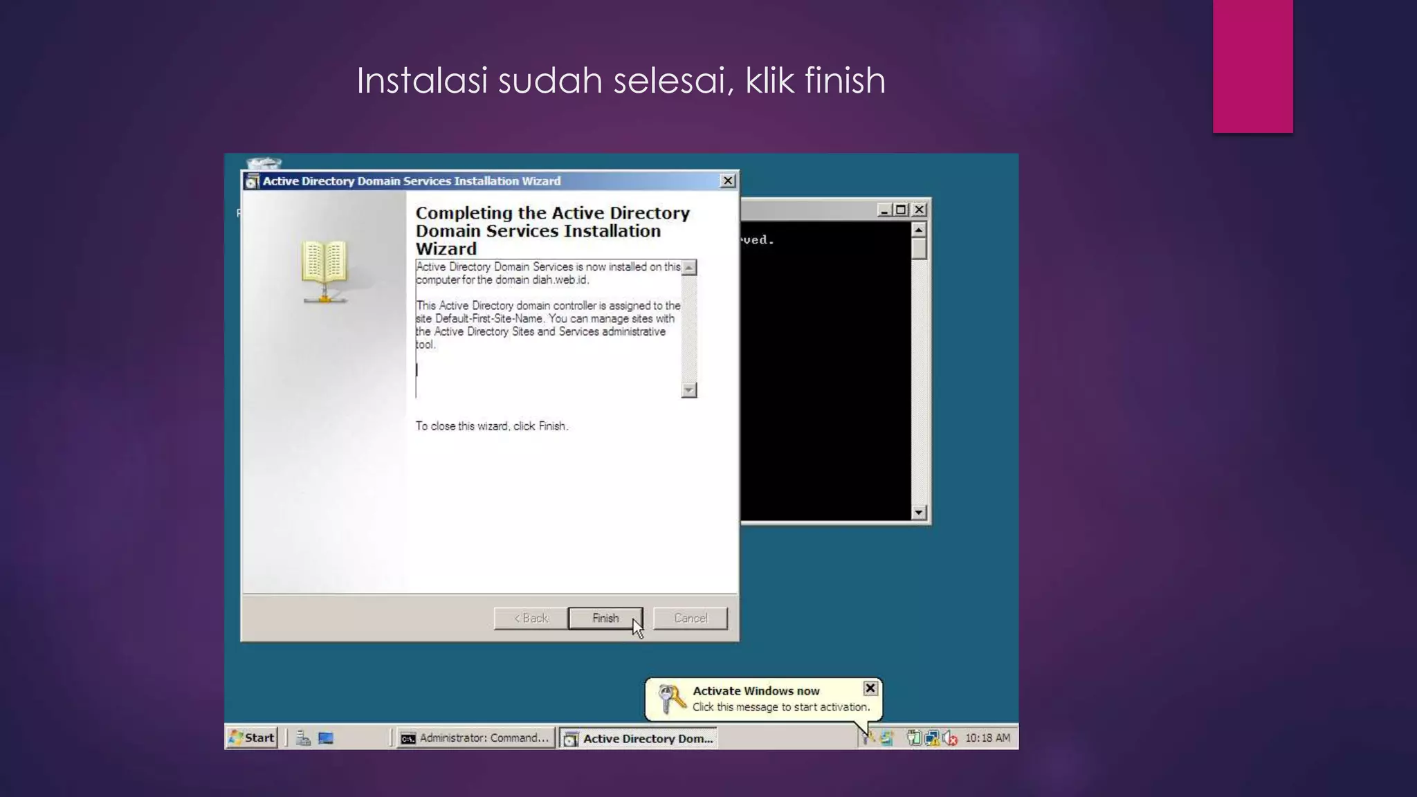 Instalasi sudah selesai, klik finish
 