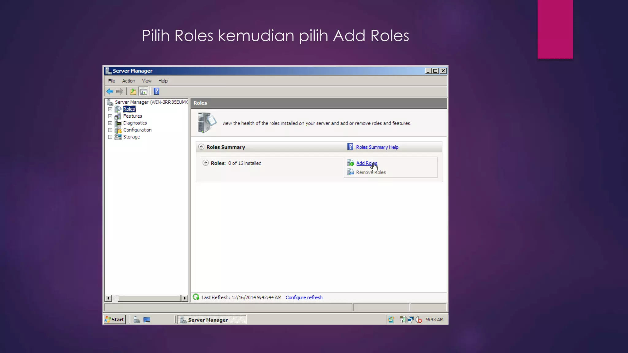 Pilih Roles kemudian pilih Add Roles
 