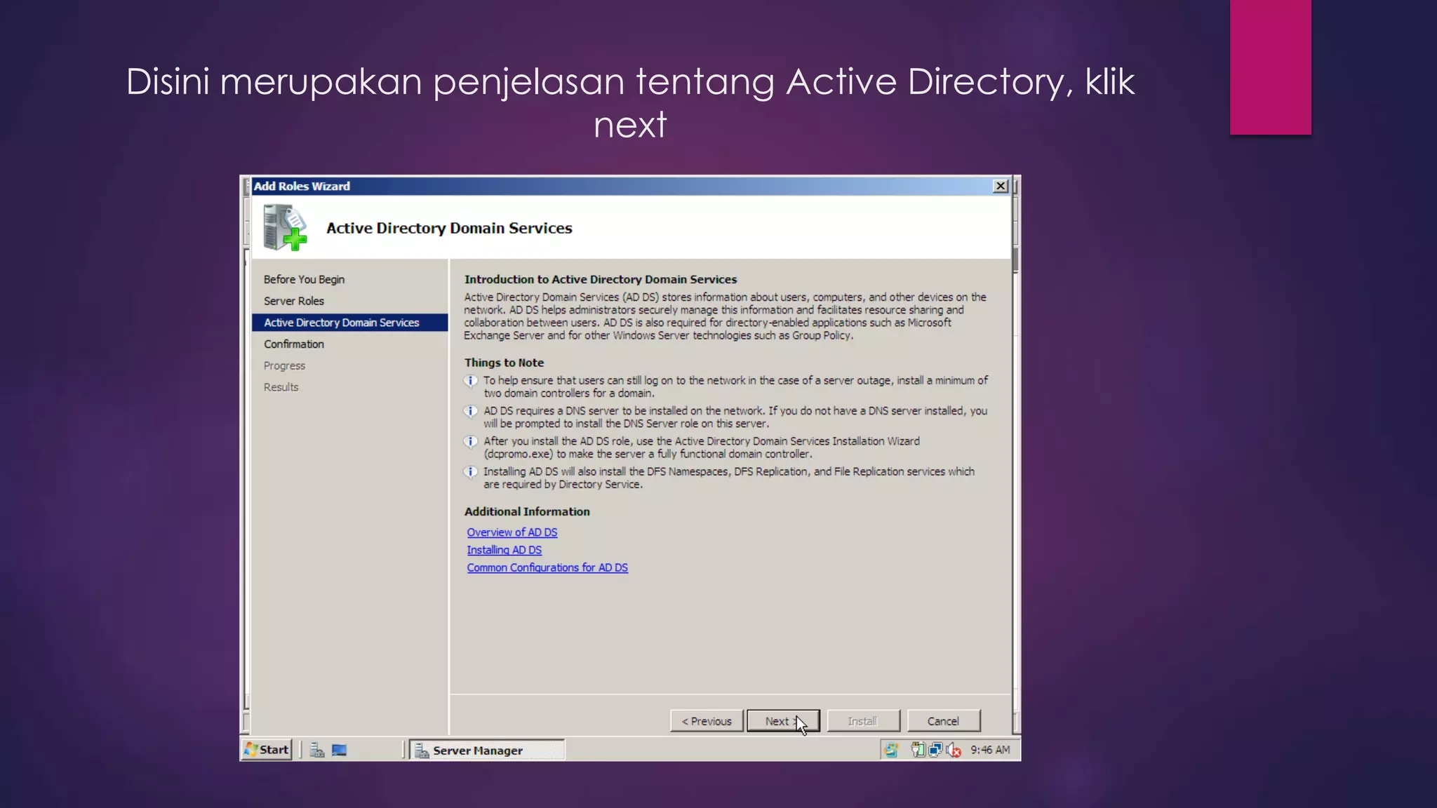 Disini merupakan penjelasan tentang Active Directory, klik
next
 