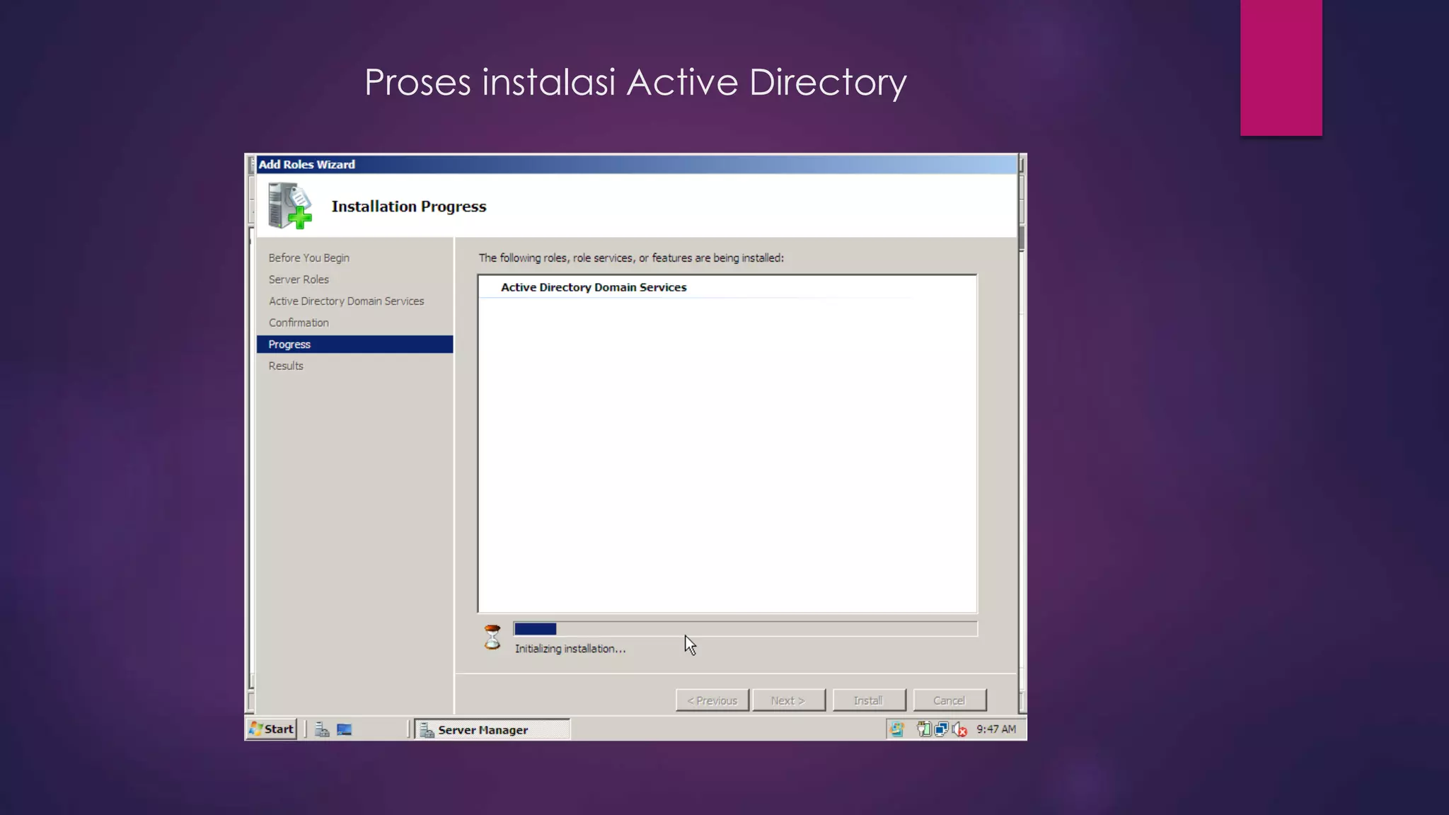 Proses instalasi Active Directory
 