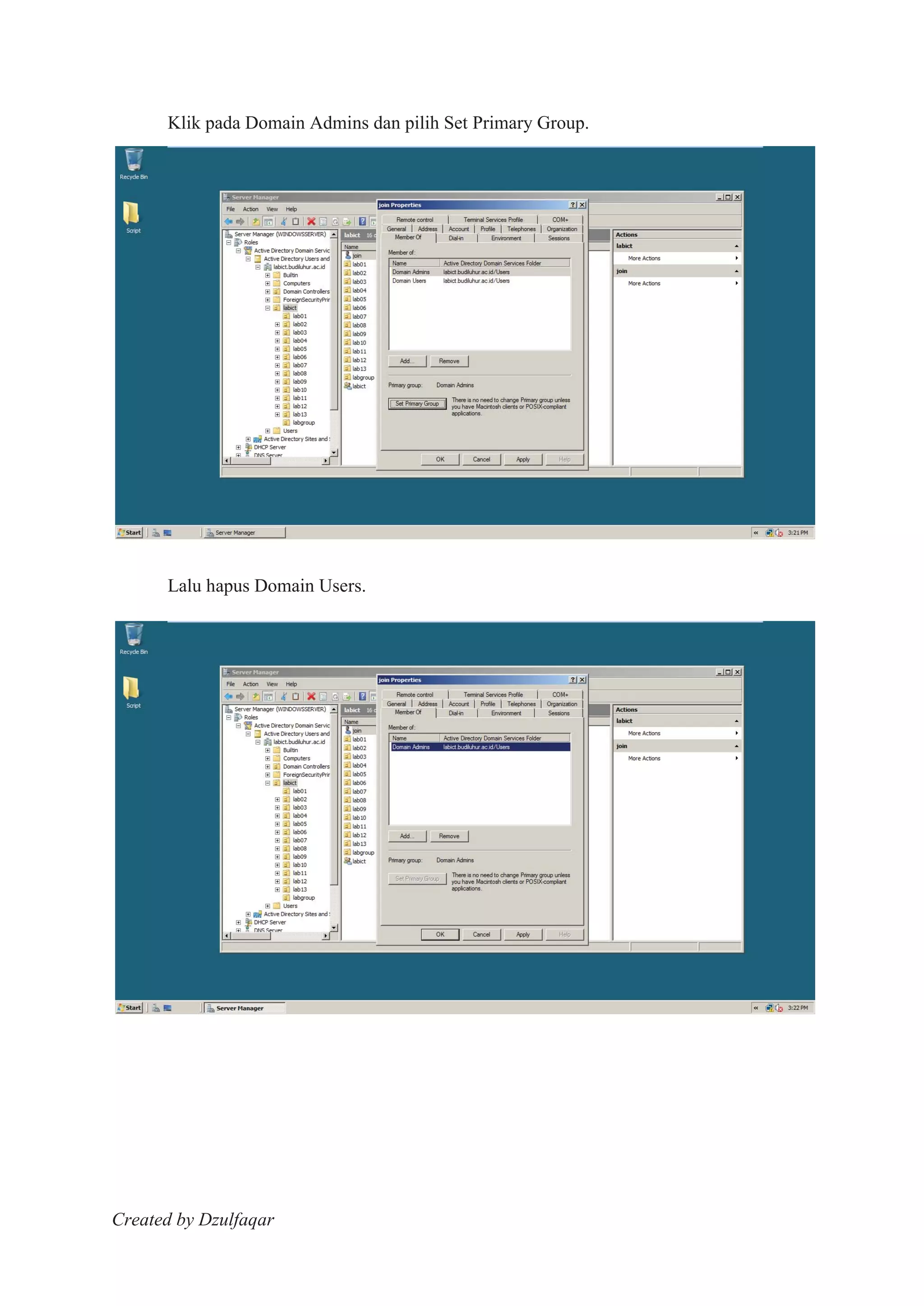 Created by Dzulfaqar
Klik pada Domain Admins dan pilih Set Primary Group.
Lalu hapus Domain Users.
 