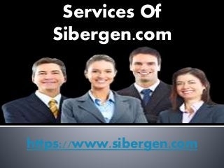 Services Of
Sibergen.com
https://www.sibergen.com
 