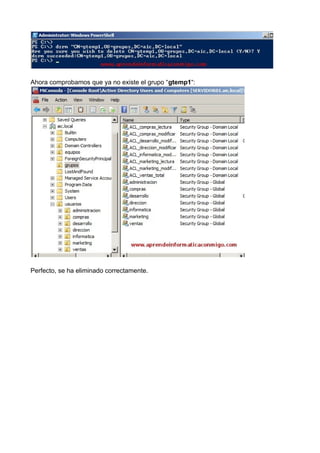 Ahora comprobamos que ya no existe el grupo “gtemp1“:
Perfecto, se ha eliminado correctamente.
 