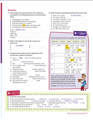 Practice
My test!
My turn!
www.cambridge.org© in this web service Cambridge University Press
Cambridge University Press
978-0-521-73251-2 - Active Grammer Level 1 With Answers
Fiona Davis and Wayne Rimmer
Excerpt
More information
 