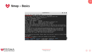 www.prismacsi.com
© All Rights Reserved.
27
Nmap – Basics
 