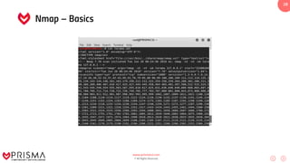www.prismacsi.com
© All Rights Reserved.
28
Nmap – Basics
 