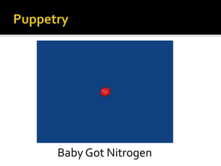 Baby Got Nitrogen
 