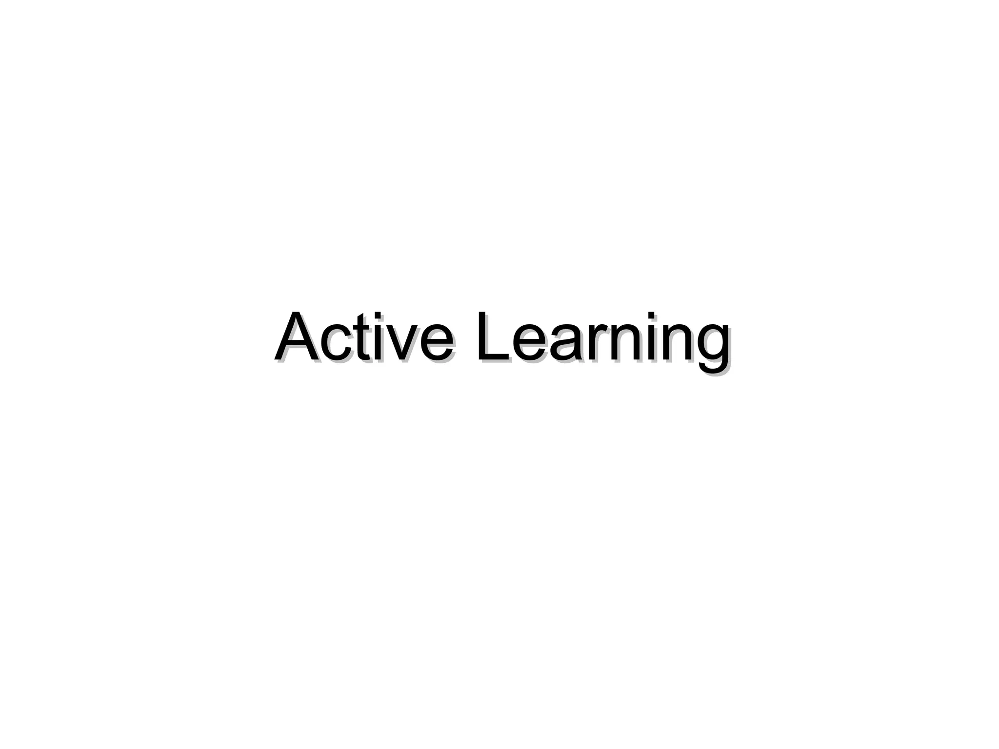 Active Learning
 for Students
 