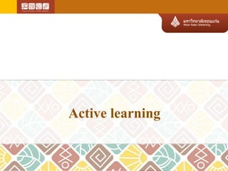 Active learning

 