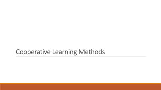 Cooperative Learning Methods
 