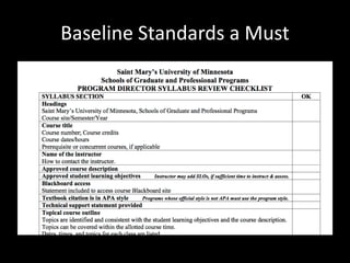 Baseline Standards a Must 
 