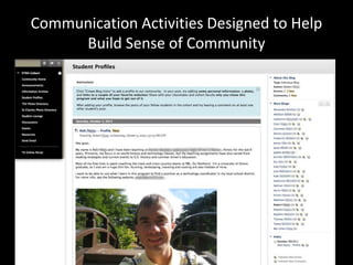Communication Activities Designed to Help 
Build Sense of Community 
 