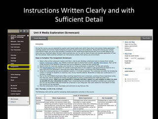 Instructions Written Clearly and with 
Sufficient Detail 
 