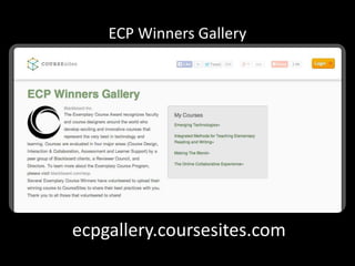 ECP Winners Gallery 
ecpgallery.coursesites.com 
 
