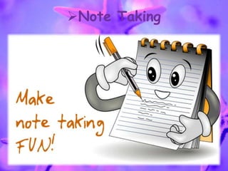 Note Taking
 