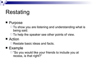 Restating Communication Active listening skills | PPT