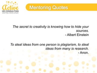The secret to creativity is knowing how to hide your
sources.
- Albert Einstein
To steal ideas from one person is plagiarism, to steal
ideas from many is research.
- Anon.
 