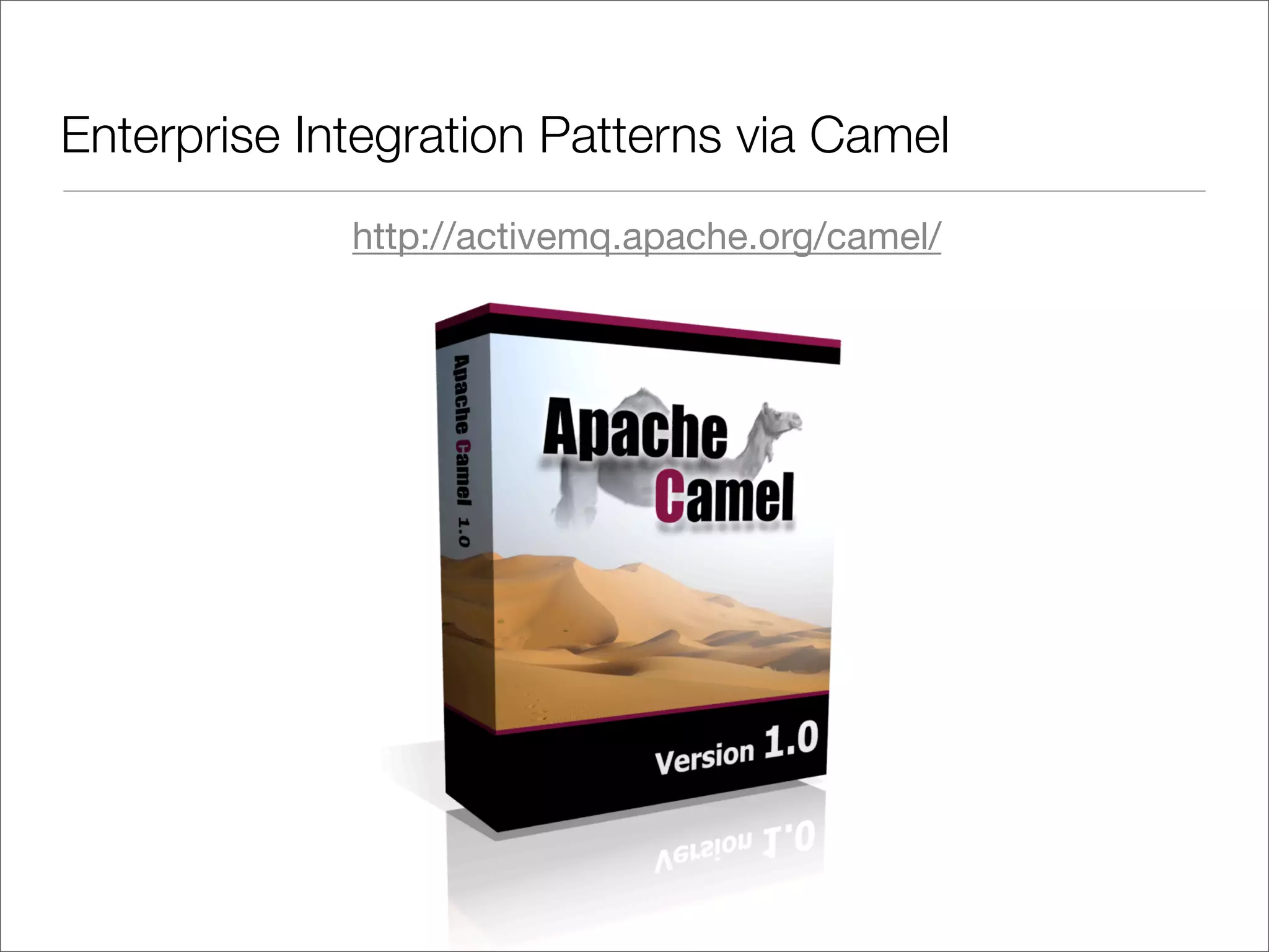 Enterprise Integration Patterns via Camel http://activemq.apache.org/camel/ 