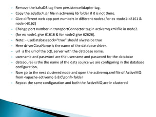 Active mq Installation and Master Slave setup | PPTX