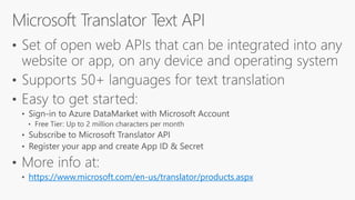 https://www.microsoft.com/en-us/translator/products.aspx
 