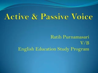 Ratih Purnamasari
V/B
English Education Study Program

 