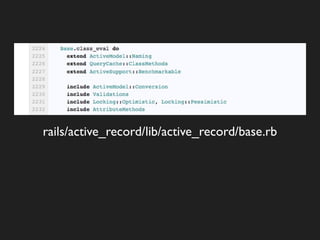 rails/active_record/lib/active_record/base.rb
 