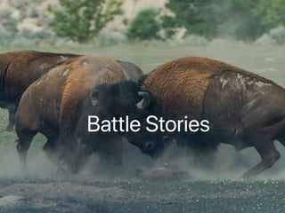 Battle Stories
 