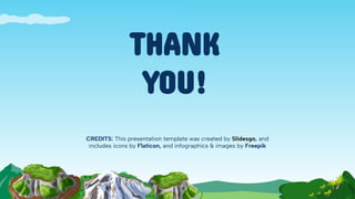 CREDITS: This presentation template was created by Slidesgo, and
includes icons by Flaticon, and infographics & images by Freepik
THANK
YOU!
 