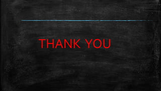 THANK YOU
 