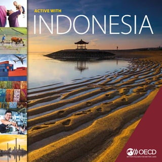 INDONESIA
ACTIVE WITH
 