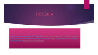 HISTORIA
Históricamente el primer TLC fue el Tratado franco-británico de libre comercio
(o Tratado de Cobden-Chevalier) firmado en 1860 y que introduce también
la cláusula de nación más favorecida.
 