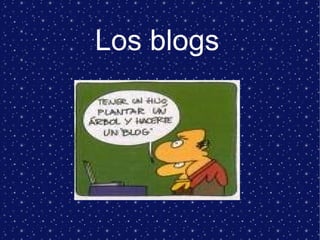 Los blogs 