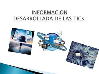 TIPOS DE TECNOLOGIA:
 Tecnologías de la
  información,
 Tecnologías de web.
 Tecnologías para
  aplicaciones móviles
 