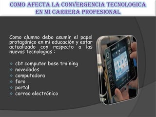 LA CONVERGENCIA EN LAS TELECOMUNICACIONES Y SUS DESAFÍOS PARA EL MINISTERIO DE
                                 COMUNICACI...