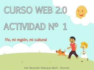 Iván Alexander Velásquez Marín - Docente
Iván Alexander Velásquez Marín - Docente
 