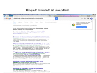 Búsqueda excluyendo las universitarias