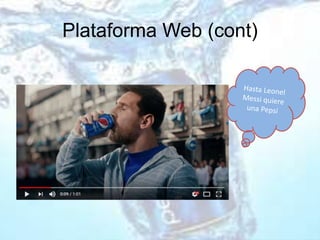 Plataforma Web (cont)
 
