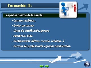 Formación II: