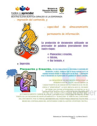 BEATRIZ ELENA BURITICA GIRALDO I.E LA ESPERANZA
  o   impresión del contenido, y

                                     o  ...