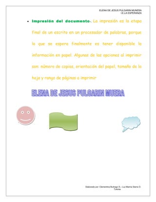 ELENA DE JESUS PULGARIN MUNERA
                                                                  I.E.LA ESPERANZA


    • ...