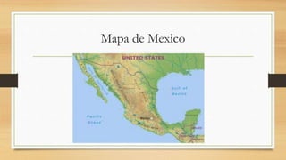 Mapa de Mexico
 